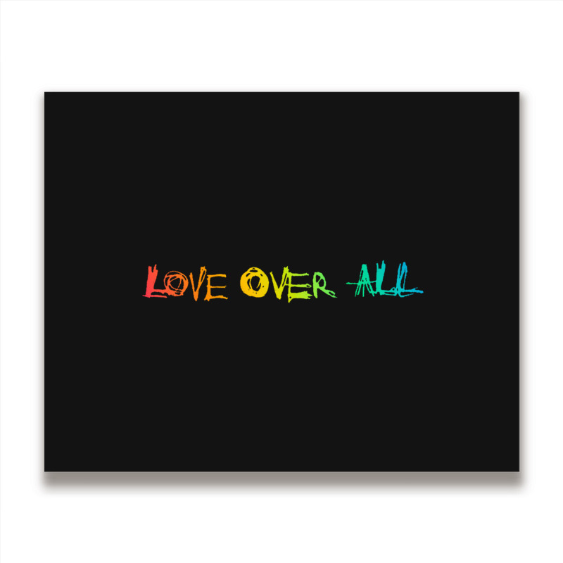 Love Over All Metal Print Horizontal | Artistshot