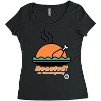 Roasted On Thanksgiving Women's Triblend Scoop T-shirt | Artistshot