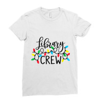 Christmas Lights Library Crew Family Christmas Holiday Xmas Tank Top Ladies Fitted T-shirt | Artistshot