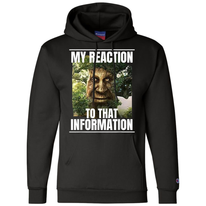 Mens My Reaction To That Information Wise Mystical Oak Tree Meme T Shi Champion Hoodie by cm-arts | Artistshot