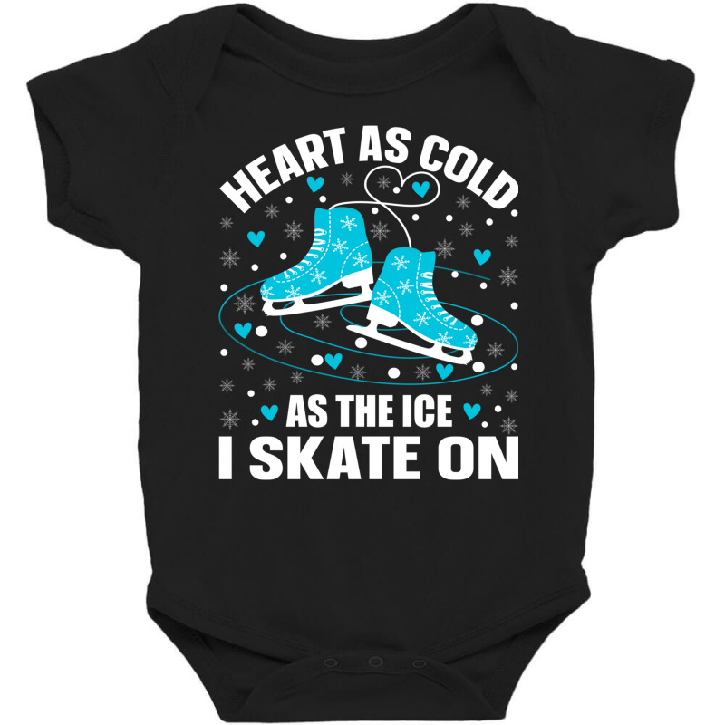 Heart As Cold As The Ice I Skate On Funny Ice Skating Long Sleeve T Sh Baby Bodysuit by cm-arts | Artistshot