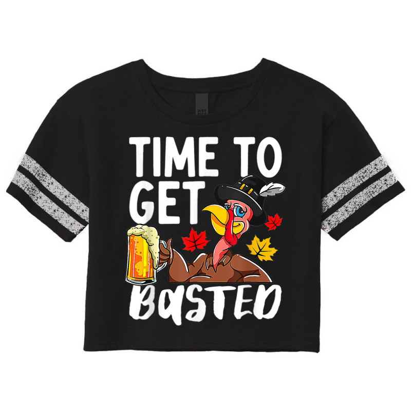 Time To Get Basted Drink Thanksgiving Turkey Day Drinker Scorecard Crop Tee by Fashzilla | Artistshot