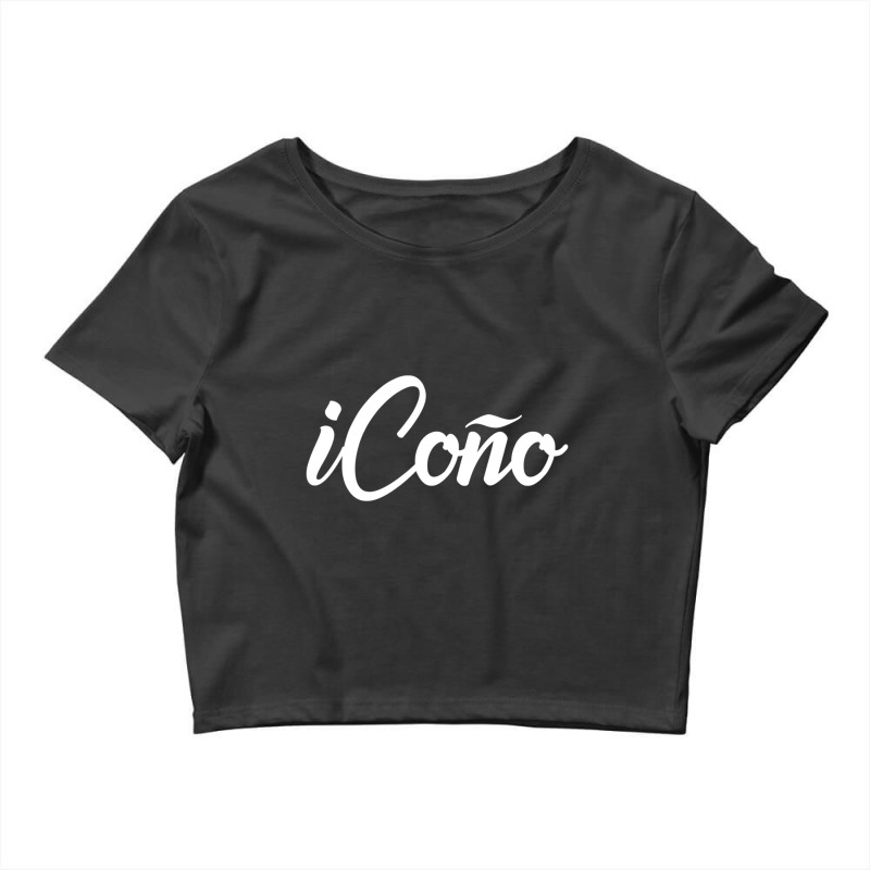 Icono Proud Spanish Bilingual Castilian Slang Humorous Crop Top by cm-arts | Artistshot