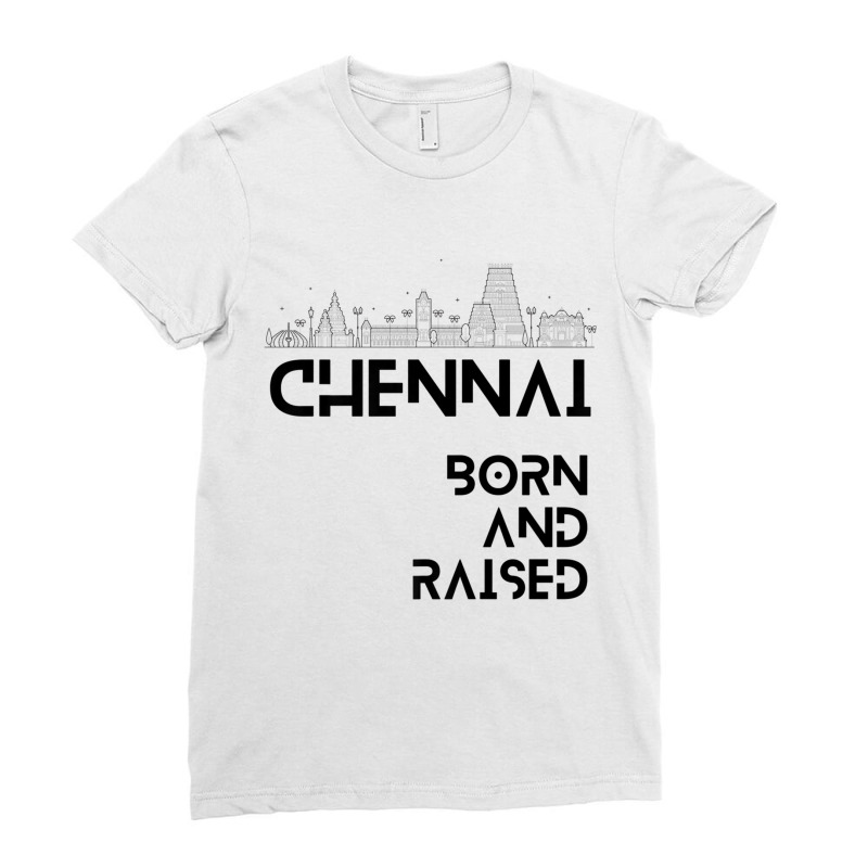 Chennai   Born And Raised Premium T Shirt Ladies Fitted T-Shirt by cm-arts | Artistshot