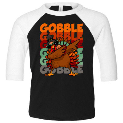 Thanksgiving Gobble Toddler 3/4 Sleeve Tee Designed By Kakashop