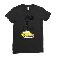 I Survived My Trip To Nyc New York City Taxi Cab Ladies Fitted T-shirt | Artistshot