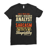 Market Research Analyst I'm A Market Research Analyst Ladies Fitted T-shirt | Artistshot