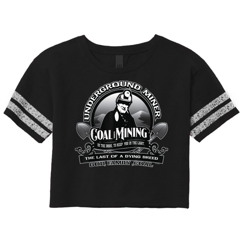 Coal Mining Underground Miner Retired Miner God Family Coal Scorecard Crop Tee by RutheSanmartin | Artistshot