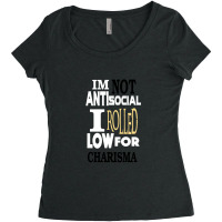 Not Antisocial Low Charisma Women's Triblend Scoop T-shirt | Artistshot