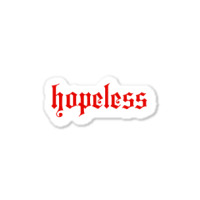 Hopeless Sticker | Artistshot