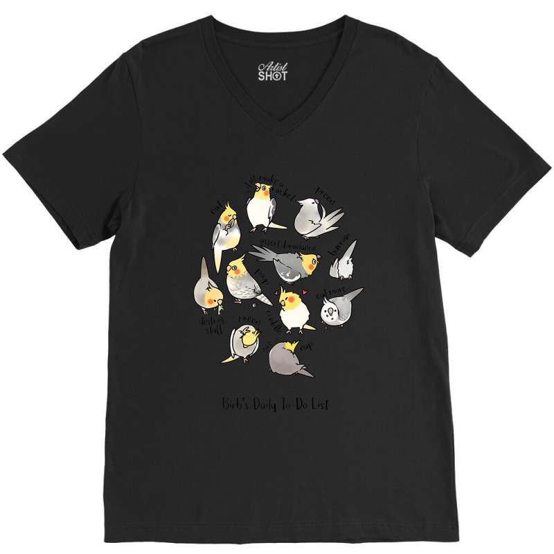 Cockatiels Daily To-do List V-neck Tee | Artistshot