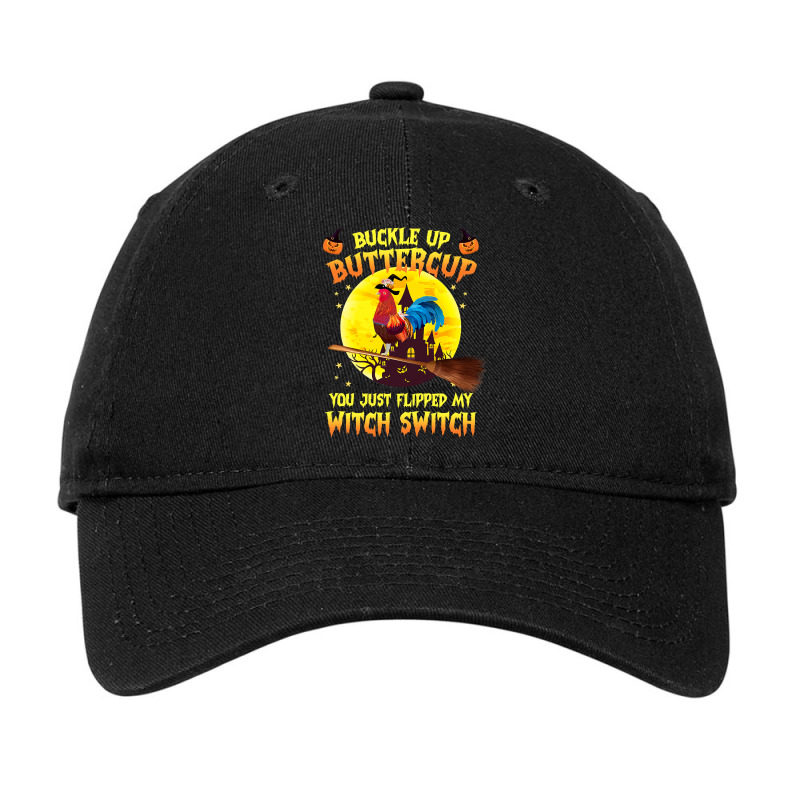 Chicken Cock Buckle Up Buttercup You Just Flipped 258 Hen Chick Adjustable Cap | Artistshot