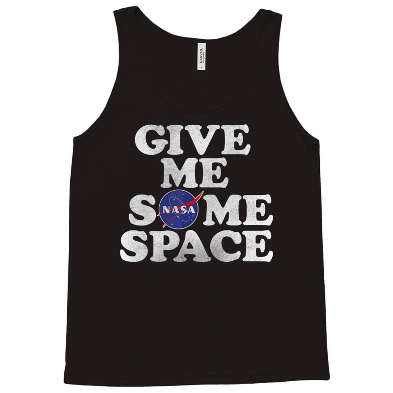 Give Me Some Space Tank Top | Artistshot