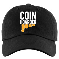 Coin Harder Coin Collector Numismatist Coin Collecting T Shirt Kids Cap | Artistshot