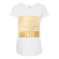 Funny And Awesome Weekend Forecast Hundred Procent Chance Of Jazz Sayi Maternity Scoop Neck T-shirt | Artistshot