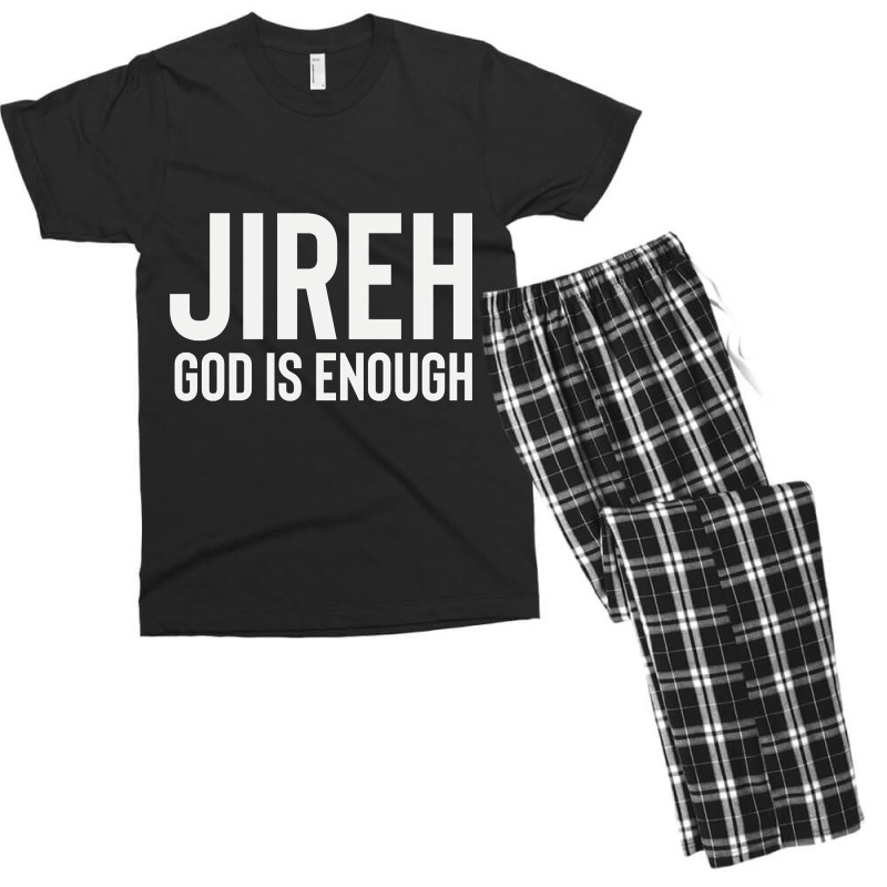 Jireh God Is Enough - Jesus Christ, Faith, Christian Quote Men's T-shirt Pajama Set by Kanmopsuk45 | Artistshot