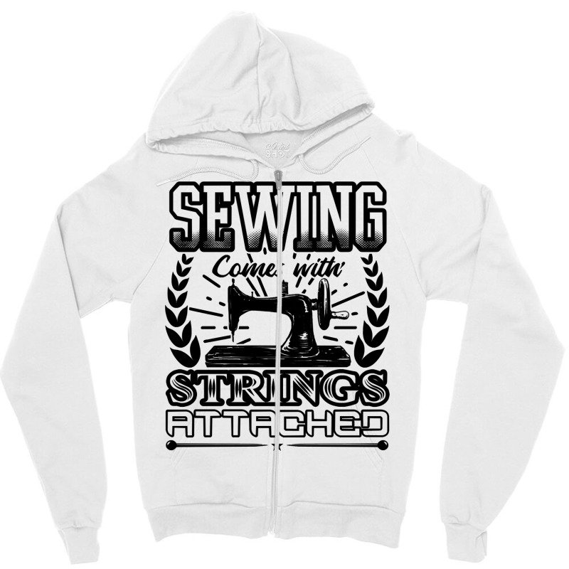 Sewing Comes With Strings Attached 69 Quilting Zipper Hoodie by coolquirrell | Artistshot