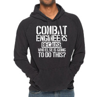 Combat Engineers Combat Engineering T Shirt Vintage Hoodie | Artistshot