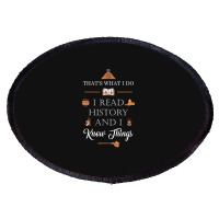 I Read History And Know Things Cute Book Lovers Oval Patch | Artistshot