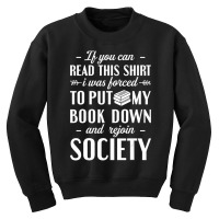 If You Can Read This Book Lover Reading Youth Sweatshirt | Artistshot