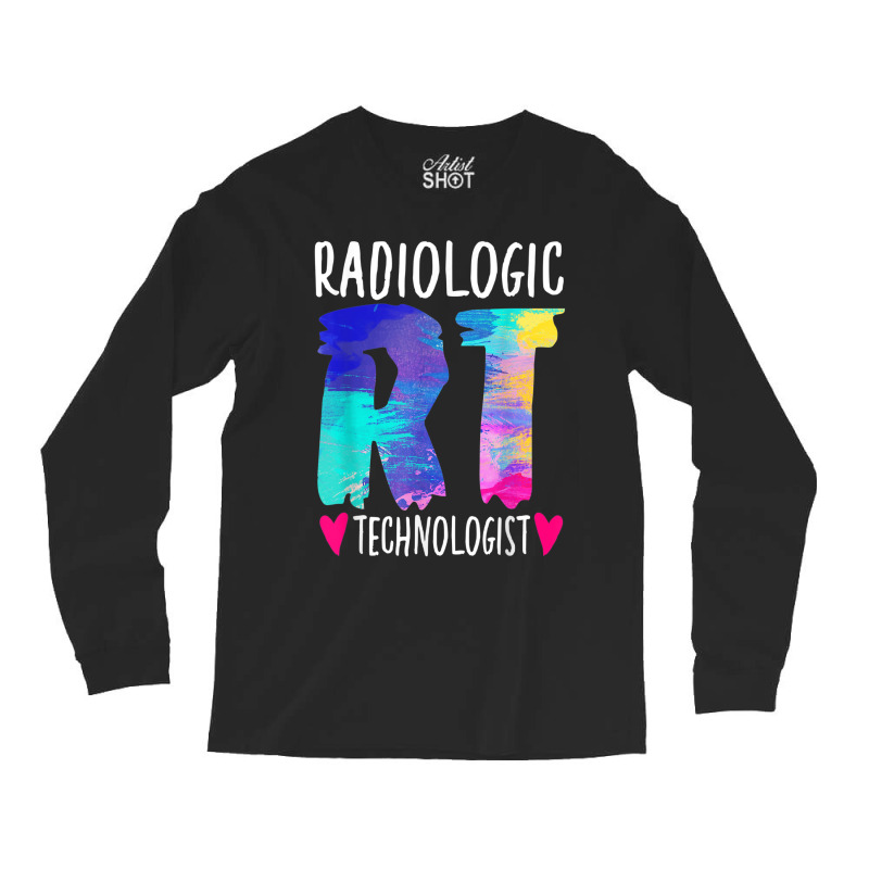 Colorful Radiologic Technologist Rt Radiology X-ray Rad Tech Long Sleeve Shirts by RutheSanmartin | Artistshot