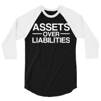 Assets Over Liabilities Accountant 3/4 Sleeve Shirt | Artistshot