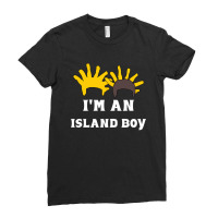 I'm An Island Boy Ladies Fitted T-shirt | Artistshot