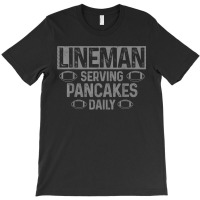 Mens Lineman Serving Pancakes Daily Funny Football Player T-shirt | Artistshot