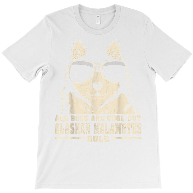 All Dogs Are Cool But Alaskan Malamutes Rule Retro Funny T Shirt T-shirt | Artistshot