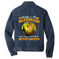 Chicken Cock Buckle Up Buttercup You Just Flipped My Witch Switch 87 H Men Denim Jacket | Artistshot