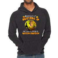 Chicken Cock Buckle Up Buttercup You Just Flipped My Witch Switch 87 H Vintage Hoodie | Artistshot