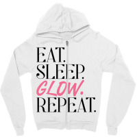 Eat Sleep Glow Repeat Esthetician Skincare Glow Premium T Shirt Zipper Hoodie | Artistshot