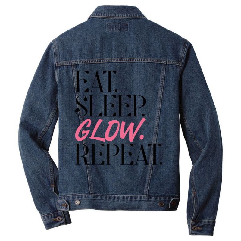 Eat Sleep Glow Repeat Esthetician Skincare Glow Premium T Shirt Men Denim Jacket | Artistshot