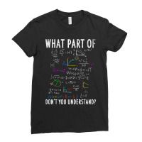 What Part Of Dont You Understand For Math Teacher Ladies Fitted T-shirt | Artistshot