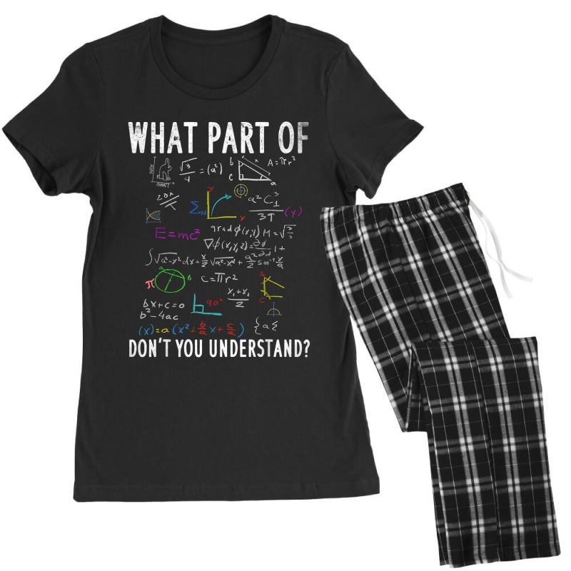 What Part Of Dont You Understand For Math Teacher Women's Pajamas Set by ZaraGross | Artistshot