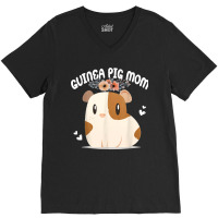 Guinea Pig Mom Cavy Women Girl Clothes Mother's Day V-neck Tee | Artistshot