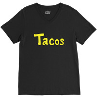 Tacos Gift V-neck Tee | Artistshot