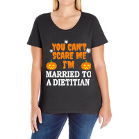 Can't Scare Me Married A Dietitian Funny Scary Halloween Premium Ladies Curvy T-shirt | Artistshot