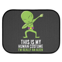 Alien Costume This Is My Human Costume I'm Really An Alien Rear Car Mat | Artistshot