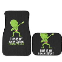 Alien Costume This Is My Human Costume I'm Really An Alien Full Set Car Mats | Artistshot