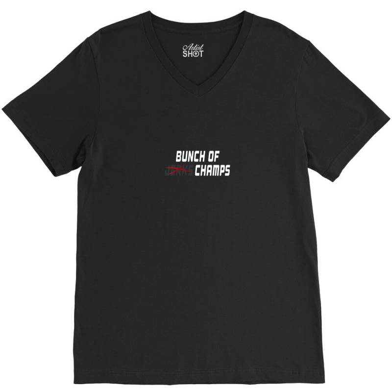 Bunch Of Jerks Champs Shirt (white Lettering) 1 V-Neck Tee by RoxannUhlich | Artistshot