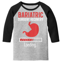 Bariatric Surgery Gastric Bypass Recovery Sleeve Diet T Shirt Youth 3/4 Sleeve | Artistshot