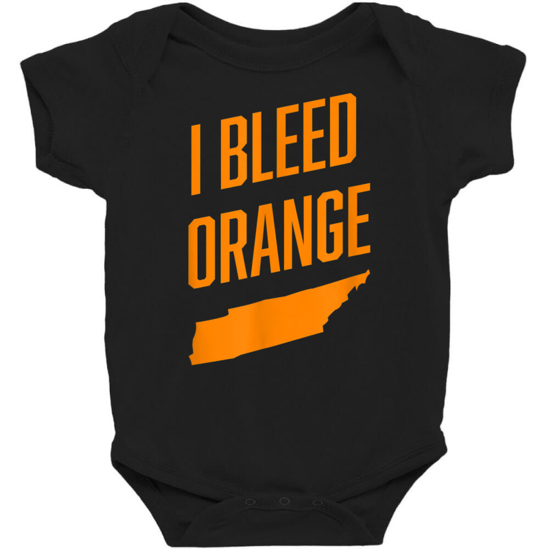 Tennessee Shirts  I Bleed Orange Tn Pride State Shirt T Shirt Baby Bodysuit by cm-arts | Artistshot