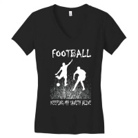 Football Keeping My Sanity Alive Classic Gift Women's V-neck T-shirt | Artistshot