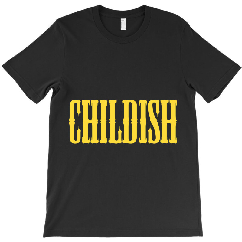 Childish Tgfbro T-Shirt by cm-arts | Artistshot