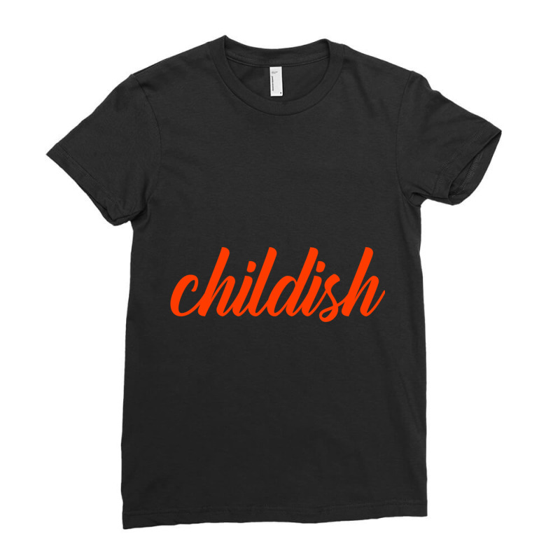 Childish Tgfbro Ladies Fitted T-Shirt by cm-arts | Artistshot