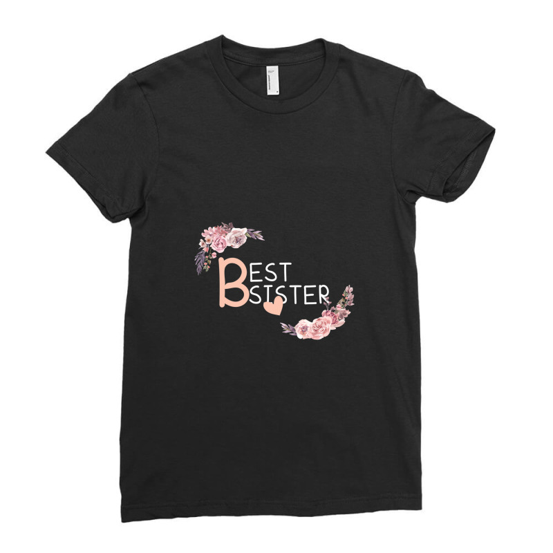 Best Sister Mom Mum Wife Family Brother Birthday Ladies Fitted T-Shirt by DarienMeredith | Artistshot