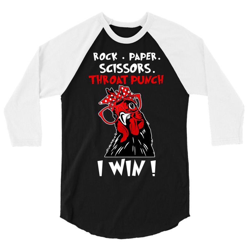 Chicken Cock Rock Paper Scissors Throat Punch I Win Chicken Funny 61 H 3/4 Sleeve Shirt | Artistshot