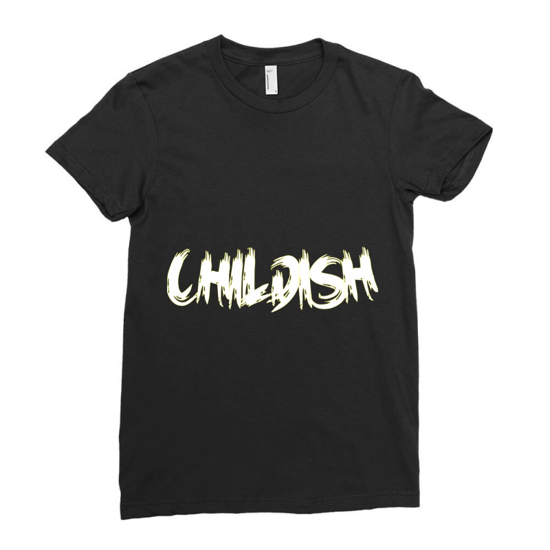 Childish Tgfbro Ladies Fitted T-Shirt by cm-arts | Artistshot