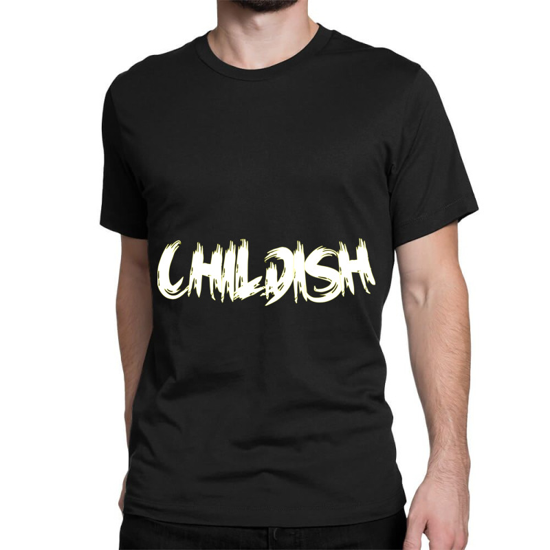 Childish Tgfbro Classic T-shirt by cm-arts | Artistshot